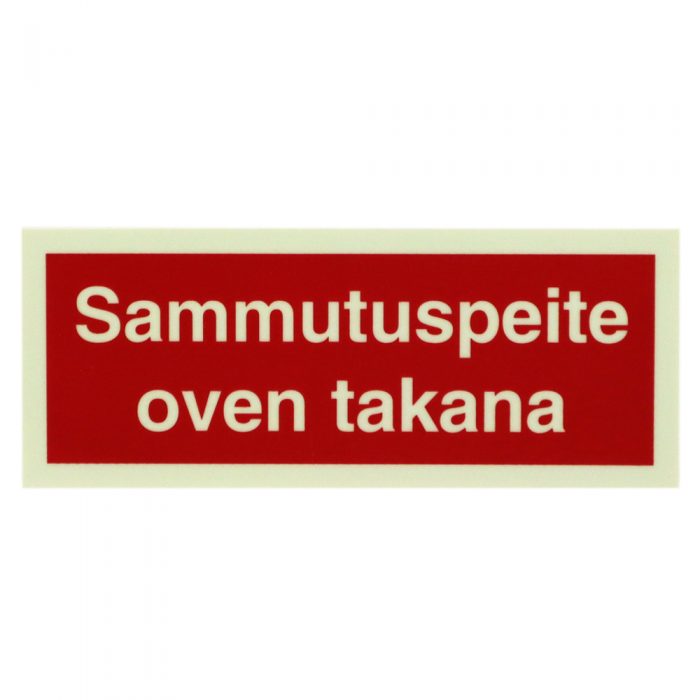 Jälkivalaiseva Sammutuspeite oven takana opastekyltti